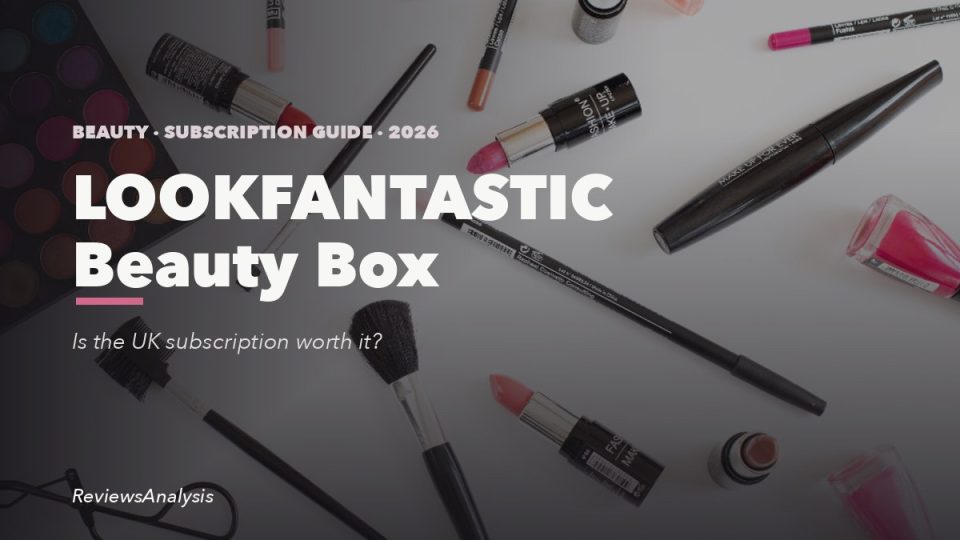 LOOKFANTASTIC Beauty Box UK review 2026 cover